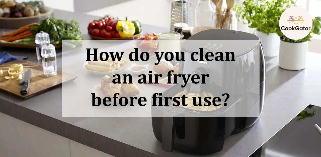 how-to-clean-new-air-fryer