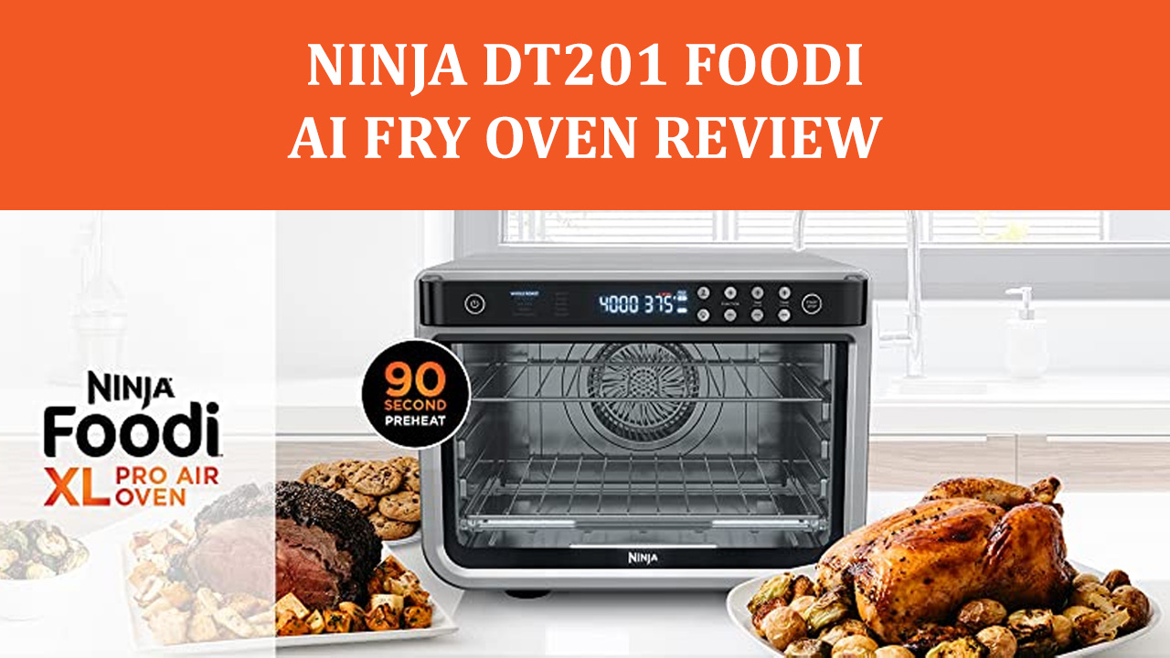 ninja-dt201-foodi-review