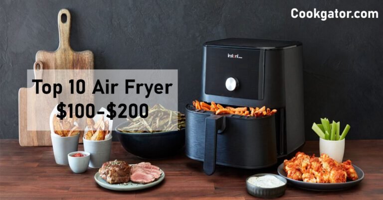 Top 10 Best Air Fryer Under $200