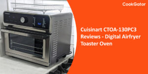 Cuisinart Digital Airfryer Toaster Oven CTOA-130PC3 Review - CookGator