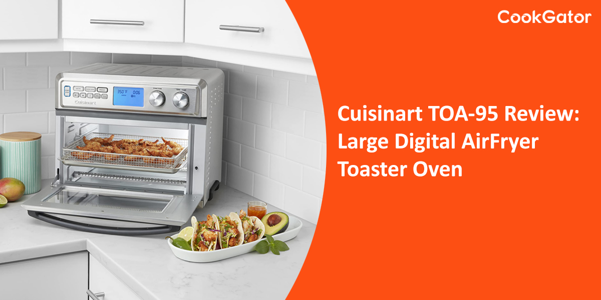 cuisinart-toa-95-review